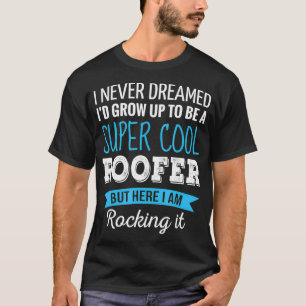 Roofer Geschenke ich nie träumte lustige Wertsch T-Shirt