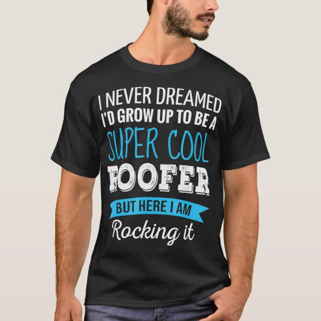 Roofer Geschenke ich nie träumte lustige Wertschät T-Shirt (Vorderseite)