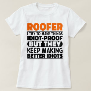 Roofer Ich versuche, Dinge Lustige Sprüche Dachdec T-Shirt