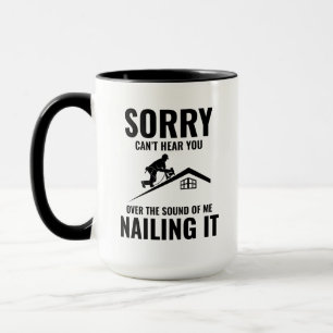 Roofer Spaß - Nailing It - Dach Tasse