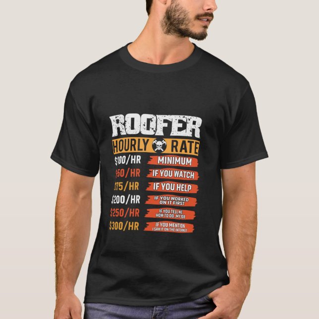 Roofer-Stundenlohnarbeiter fliegen im Gesicht T-Shirt (Vorderseite)