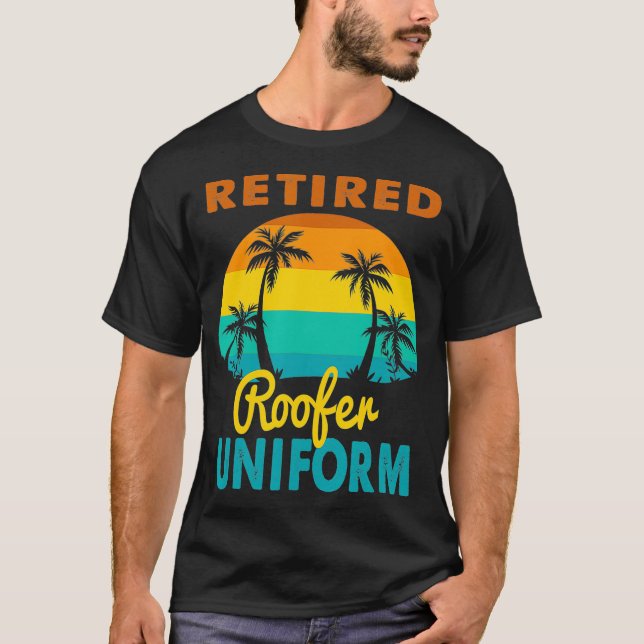 Roofer Uniform Tropical Island Retirement T-Shirt (Vorderseite)
