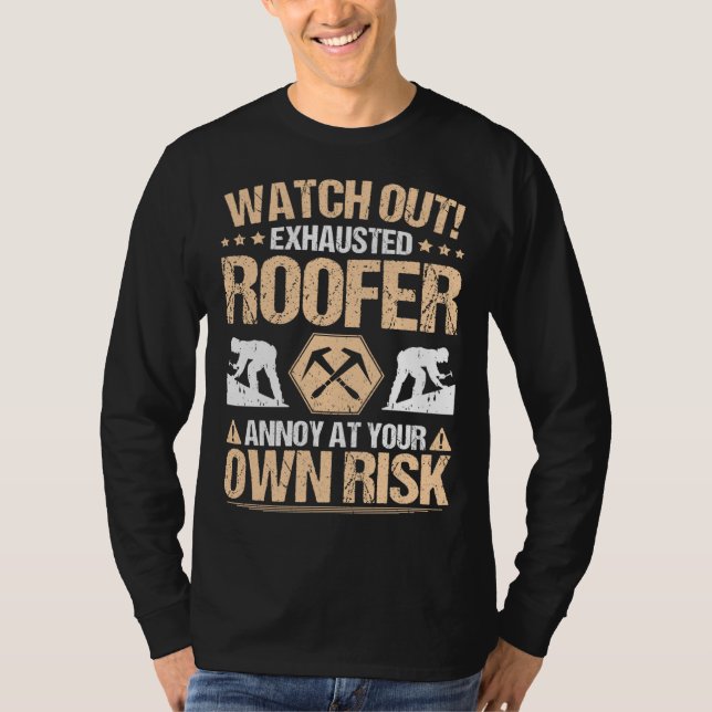 Roofing Own Risk Roof Tiler Roofer T-Shirt (Vorderseite)
