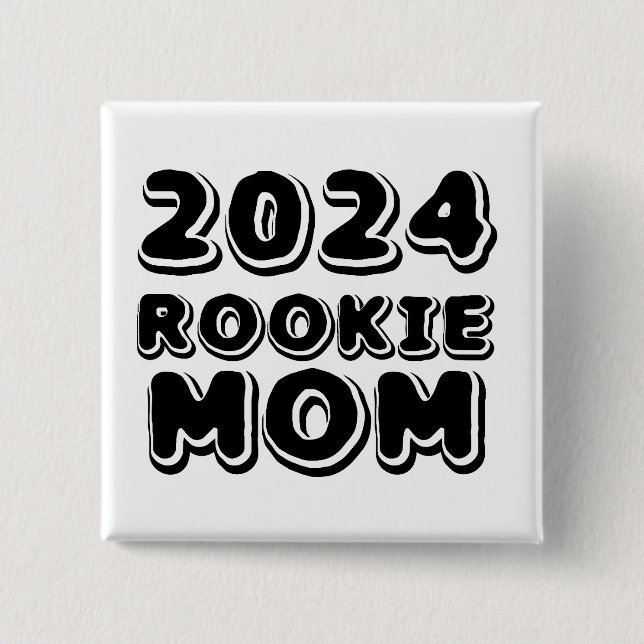 Rookie-Mama 2024 Button (Vorderseite)