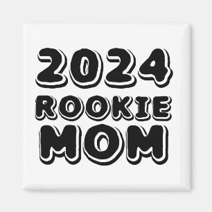 Rookie Mama Magnet 2024