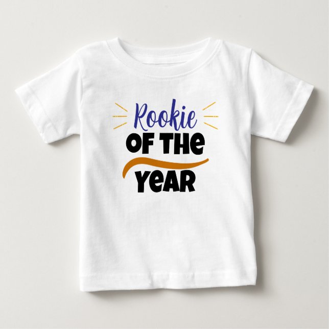 Rookie of the Year  – Cute Funny Kids  Baby T-shirt (Vorderseite)