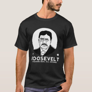 Roosevelt Eine Rundum-Progressive-Partei mit faire T-Shirt