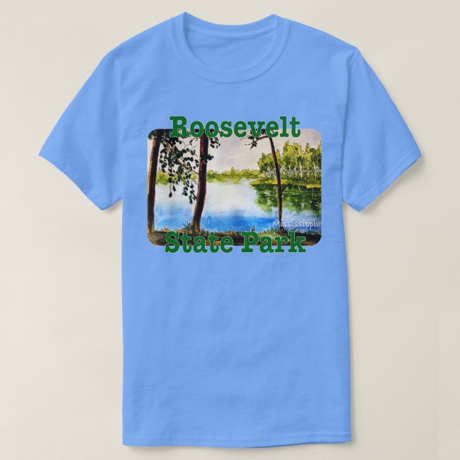 Roosevelt Staat Park Mississippi T-Shirt (Design vorne)