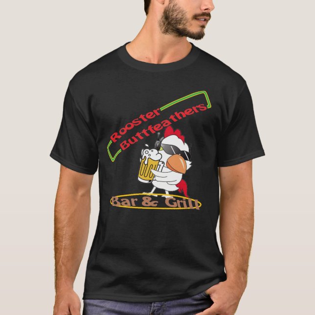 Rooster Buttfeathers Bar & Grill T-Shirt (Vorderseite)