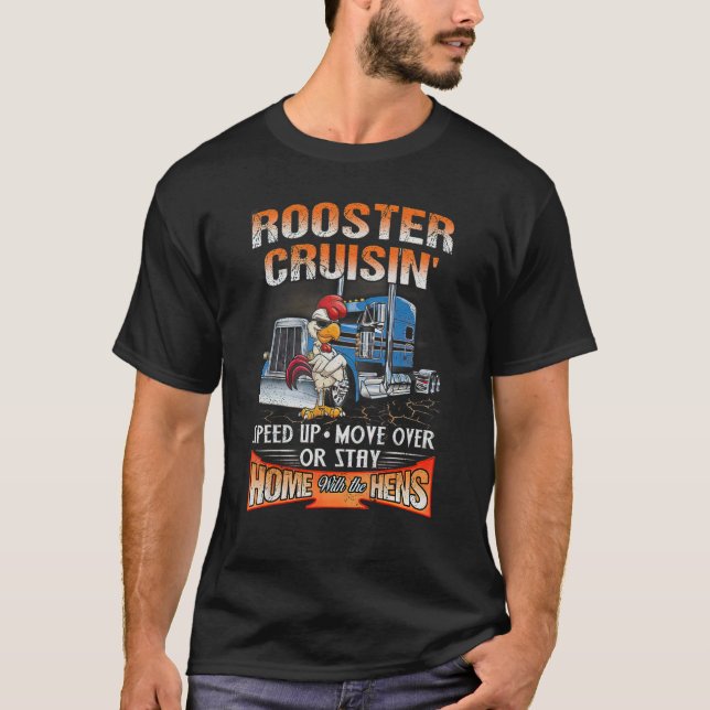 Rooster Cruisin beschleunigen Überfahren oder Blei T-Shirt (Vorderseite)