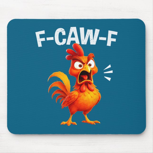 Rooster Humor Saying Funny F-caw-f Chicken Quote M Mousepad (Vorne)