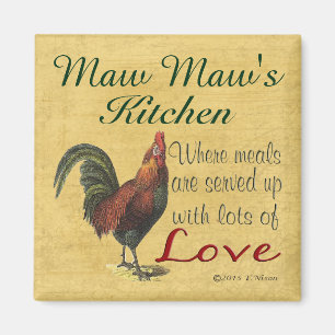 Rooster Maw Maws Kitchen Kühlschrank Magnet
