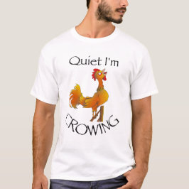 Rooster, ruhig, ich kaue. T-Shirt