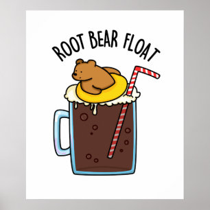 Root Bear Float Lustiger Root Beer-Wortwitz Poster