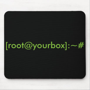 [root@yourbox]: ~# Mausunterlage Mousepad