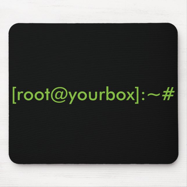 [root@yourbox]: ~# Mausunterlage Mousepad (Vorne)