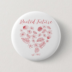 Rooted Future est. 1965 Knopf Button