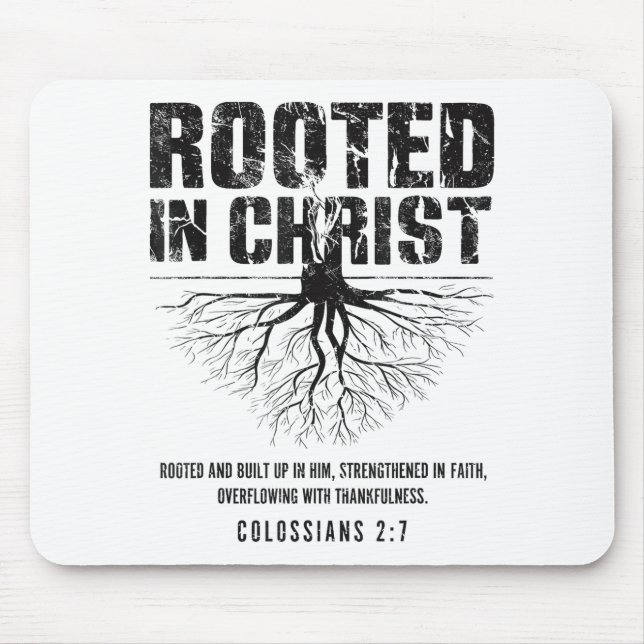 Rooted In Christ Christian Nge Bible Verse Colossi Mousepad (Vorne)