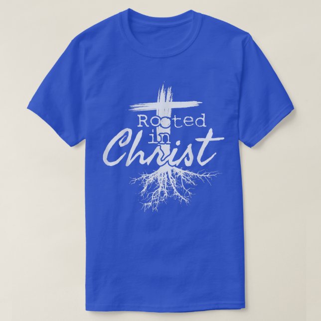 Rooted in Christ, Religious Christian Jesus T-Shir T-Shirt (Design vorne)