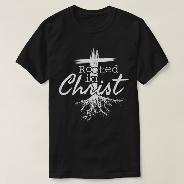 Rooted in Christ, Religious Christian Jesus T-Shir T-Shirt (Design vorne)