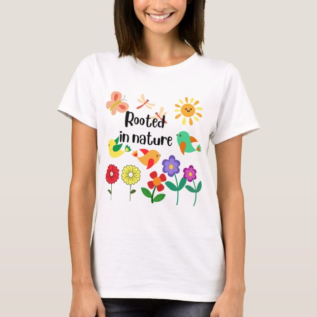 "Rooted in Nature" Öko Inspiriert Grafik T-Shirt (Vorderseite)