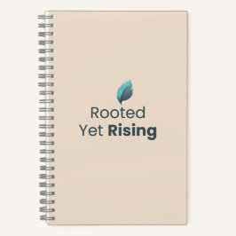 Rooted Yet Rising Minimal Motivational Notebook Notizbuch