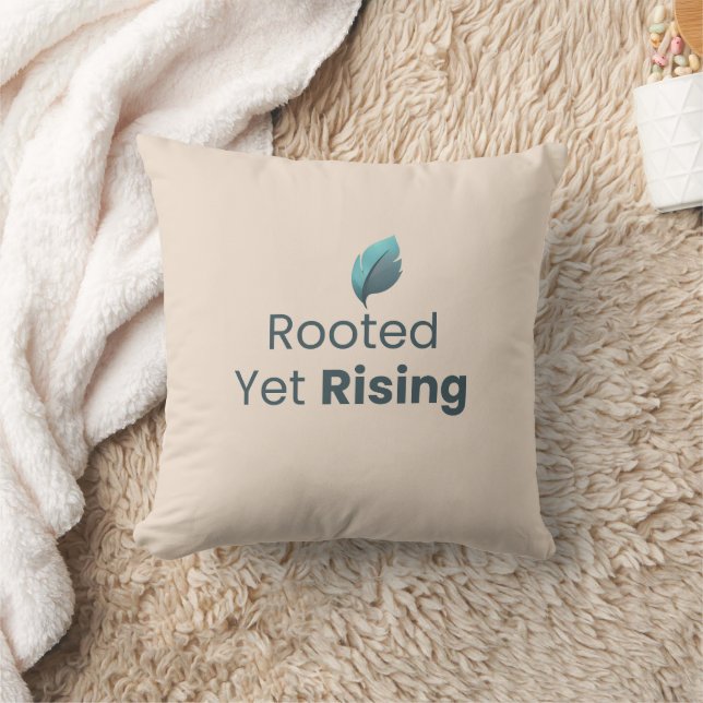 Rooted Yet Rising Minimal Motivational ThrowPillow Kissen (Decke)