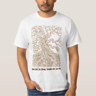 Roots Hold Me Steady, Branches Set Me Free Baum T-Shirt