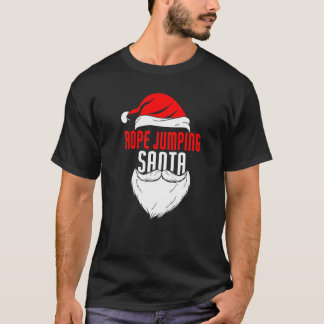 Rope Jumping Santa Claus Christmas Holiday Rope Ju T-Shirt