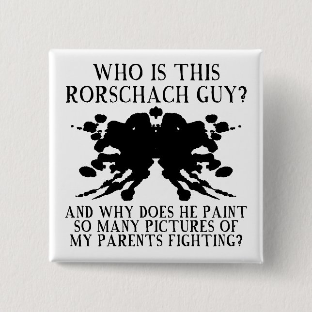 Rorschach Ink Blot Test Funny Button Abzeichen But (Vorderseite)