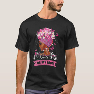 Rosa Band I trage Rosa für meine Mama Brustkrebs A T-Shirt