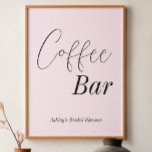 Rosa Bar Polterabend Poster<br><div class="desc">Blush Pink Brautparty/Polterabend Coffee Bar Table Poster Sign in elegantem Kalligrafieschrift. Dieses Produkt ist Teil einer Kollektion,  bitte Karo unten unsere Kollektion für passende Artikel aus.</div>