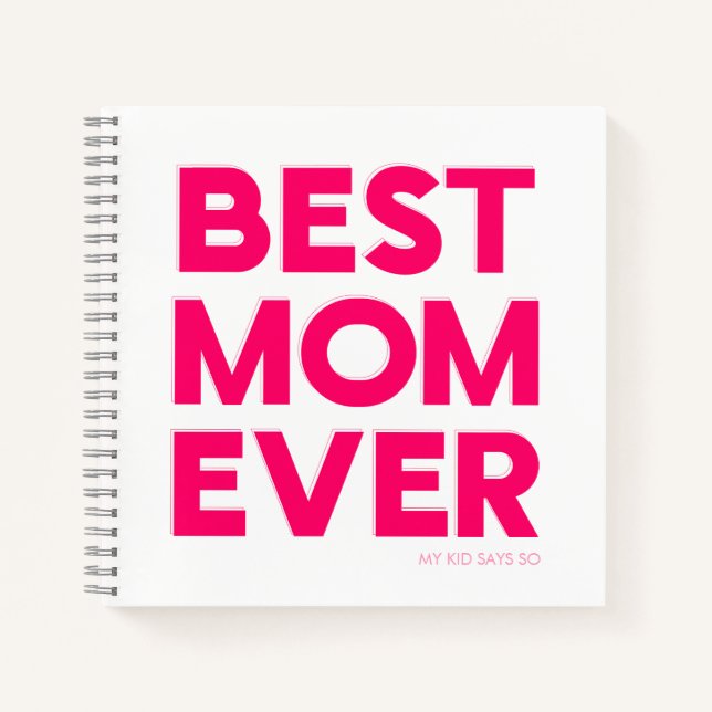 Rosa Best Mom Ever Notizbuch (Vorderseite)