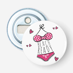 Rosa Bikini Strandfertiger Slogan Flaschenöffner