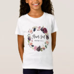 Rosa, Bordeaux und Feigenblütenmädchen Blume T-Shirt<br><div class="desc">Rosa,  Bordeaux und Feigenblumen Blume Mädchen Design. Wasserfarbene Blüten,  Blätter und handgemalte Früchte und moderne Schrift. Teil einer Hochzeitssuite.</div>
