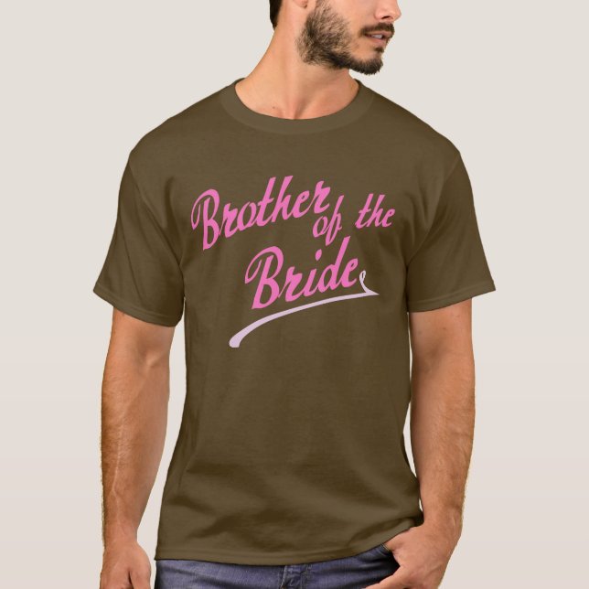 Rosa Bruder der Braut T-Shirt (Vorderseite)