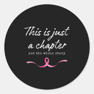 Rosa Brustkrebs nur ein Kapitel, nicht die ganze G Runder Aufkleber