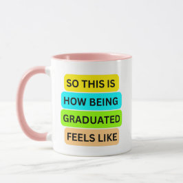Rosa Combo-Tasse SO_THIS_IS_HOW_BEING_GRADUATED_FE Tasse