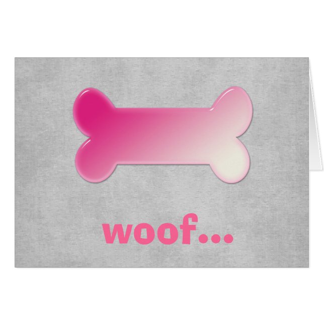 Rosa Dog Bone *Woof* Leere Grußkarte (Vorderseite (Horizontal))
