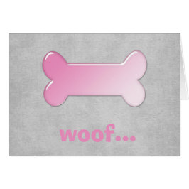 Rosa Dogenknochen *Woof* Leere Grußkarte 2