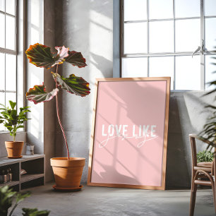 Rosa Erröten Liebe wie Jesus Christlich Poster