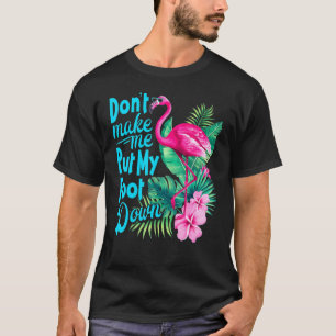 Rosa Flamingo bringt mich nicht dazu, meinen Foot- T-Shirt