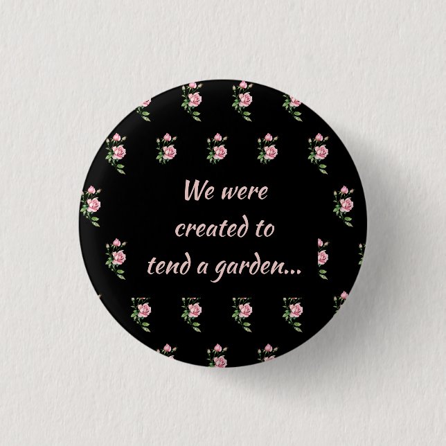 Rosa-Flor-Christliche-Zitat-Spruch-Garten Button (Vorderseite)