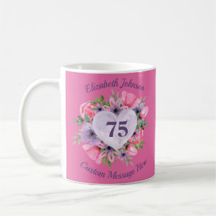 Rosa Flora 75. Geburtstagsfeier Tasse für Frauen