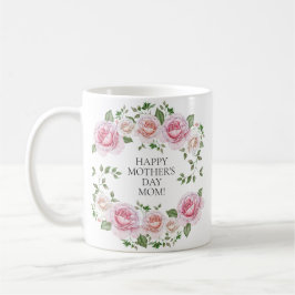 Rosa florale Rose Wreath Happy Mother Day Kaffeetasse