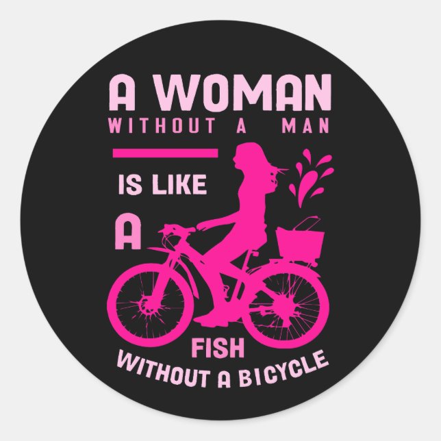 Rosa Frau ohne Mann wie Fisch Fahrrad Feministin Runder Aufkleber (Vorderseite)