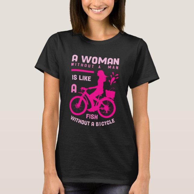Rosa Frau ohne Mann wie Fisch Fahrrad Feministin T-Shirt (Vorderseite)