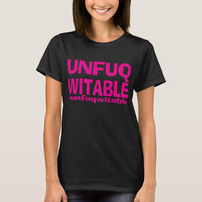 Rosa Funk Unfuqwitable auf Black SS T-Shirt (Vorderseite)