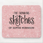 Rosa Girly Glitzer Artist Mousepad<br><div class="desc">Dieses niedliche, rosa Glitzer Personal Maus-Pad ist ideal für ein Mädchen, das Lieben zeichnen, aber Kunstwerke auf dem Computer erstellt. Es hat ein schwarzes Typografie-Design auf einem schönen rosa Glitzer Hintergrund. Passen Sie die Zwischenablage mit dem Namen Ihrer Wahl an. So viel Spaß für eine Künstlerin. Passende Büroausstattung vorhanden. Entworfen...</div>