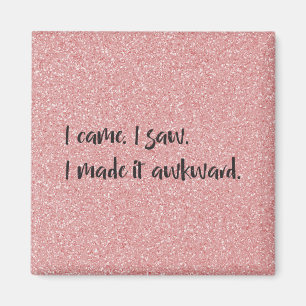 Rosa Glitzer ich machte es zu einem verrückten Mag Magnet